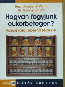 Dr. Fövényi József - Hogyan fogyjunk cukorbetegen? [antikvár]