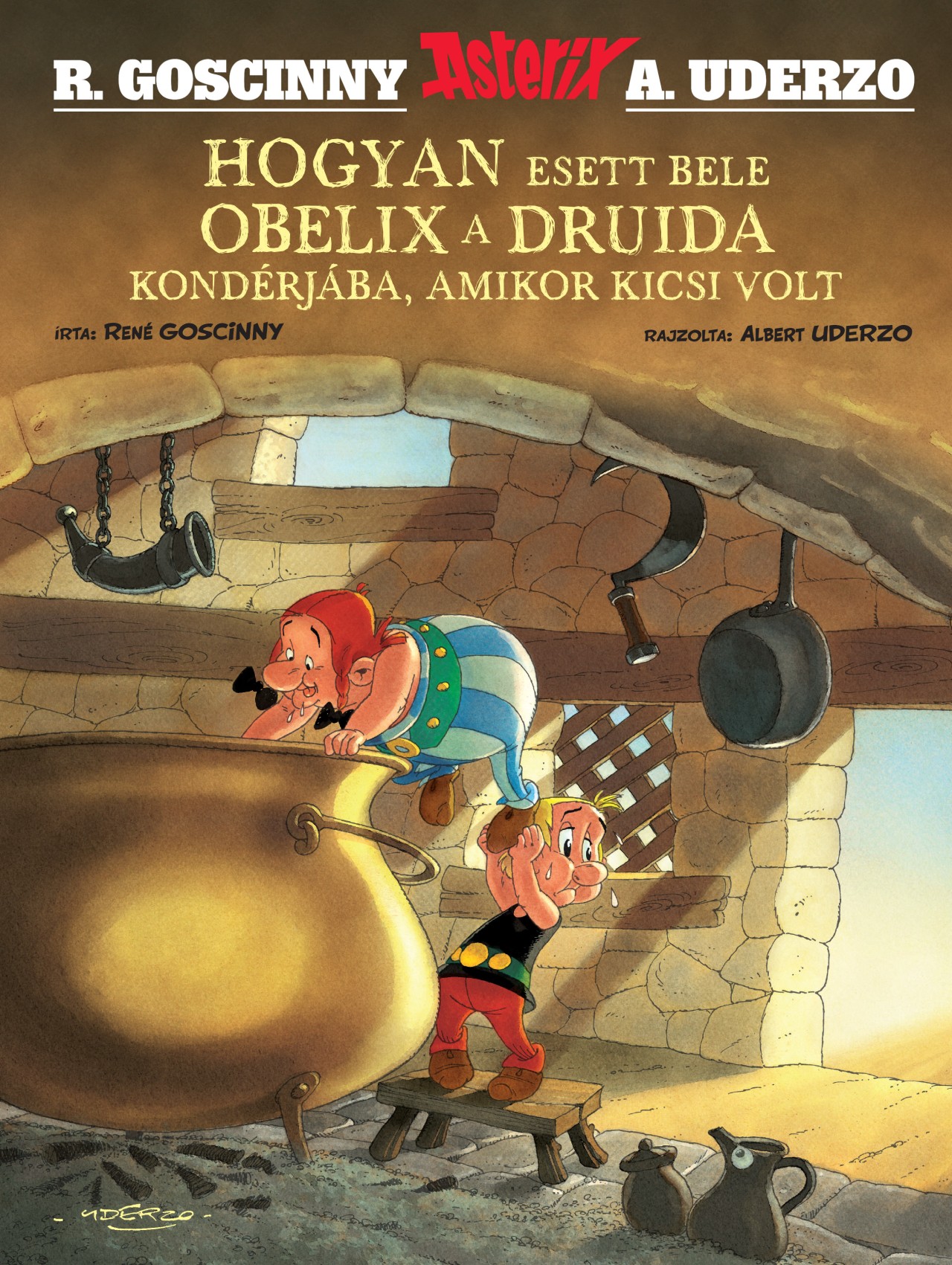Asterix 0. Hogyan esett bele Obelix a druida kondérjába, amikor kicsi volt