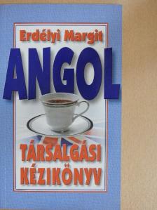 Erdélyi Margit - Angol társalgási kézikönyv [antikvár]