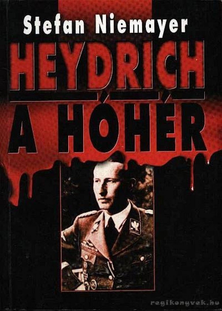 NIEMAYER, STEFAN - Heydrich a hóhér [antikvár]