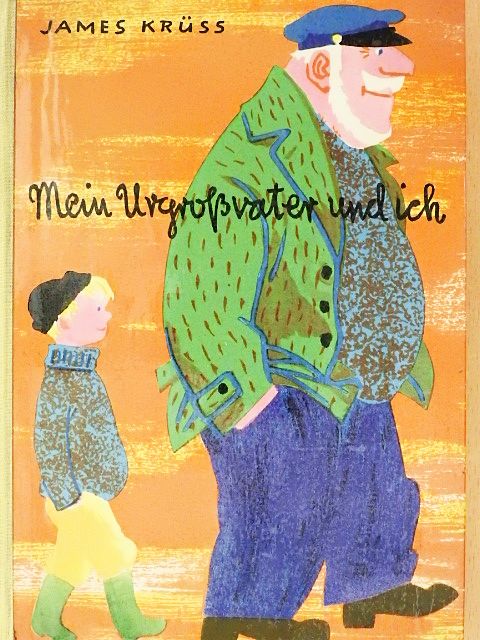 James Krüss - Mein Urgroßvater und ich [antikvár]