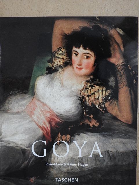 Rainer Hagen - Francisco Goya [antikvár]