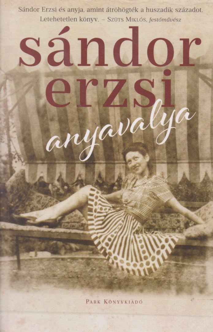 SÁNDOR ERZSI - Anyavalya [antikvár]