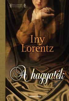 Iny Lorentz - A hagyaték [antikvár]
