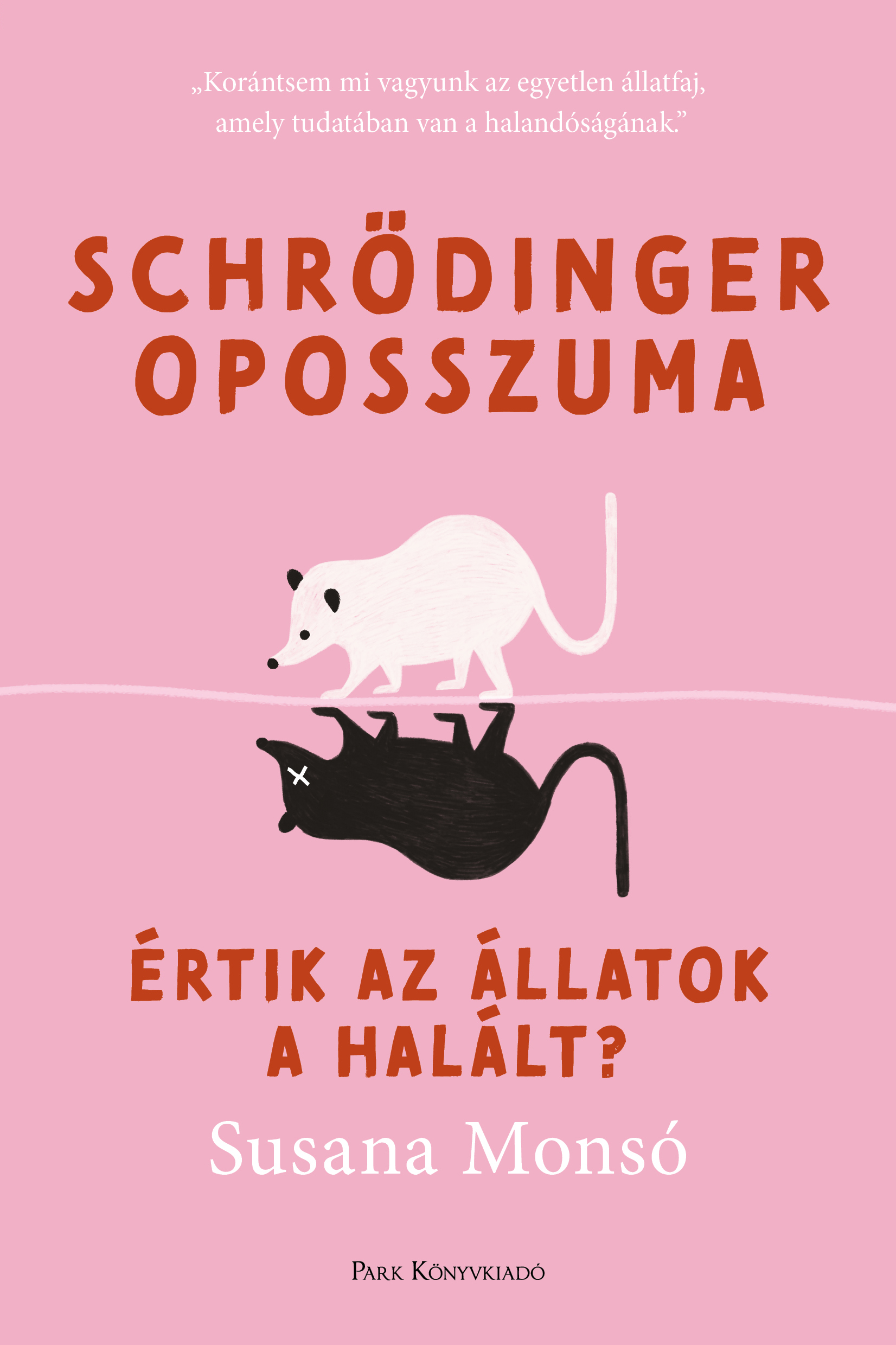 Susana Monsó - Schrödinger oposszuma [eKönyv: epub, mobi]