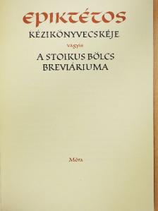 Epiktétos - Epiktétos kézikönyvecskéje [antikvár]