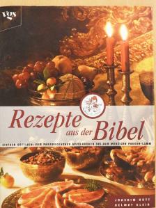 Helmut Klein - Rezepte aus der Bibel [antikvár]