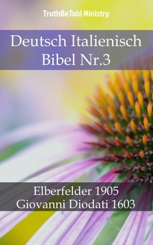 TruthBeTold Ministry, Joern Andre Halseth, John Nelson Darby - Deutsch Italienisch Bibel Nr.3 [eKönyv: epub, mobi]