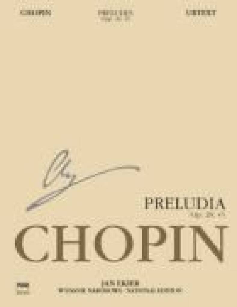 CHOPIN / EKIER - PRELUDES OP.28, 45