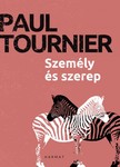 Paul Tournier - Személy és szerep [eKönyv: epub, mobi]