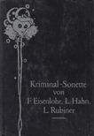 Eisenlohr, Friedrich, Hahn, Livingstone, Rubiner, Ludwig - Kriminal-Sonette [antikvár]