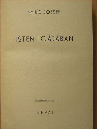Nyirő József - Isten igájában [antikvár]