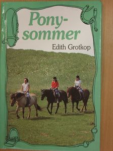 Edith Grotkop - Ponysommer [antikvár]