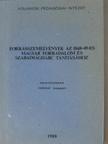 Alle Éva - Forrásszemelvények az 1848-49-es magyar forradalom és szabadságharc tanításához [antikvár]
