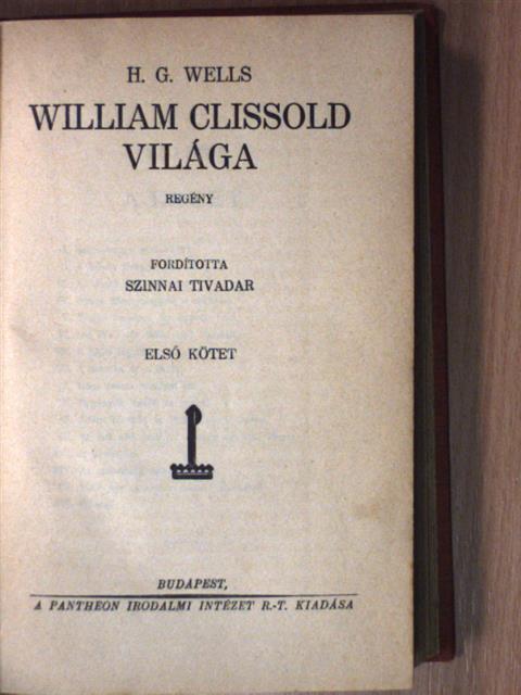 H. G. Wells - William Clissold világa I-II. [antikvár]
