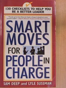 Lyle Sussman - Smart Moves for People in Charge [antikvár]