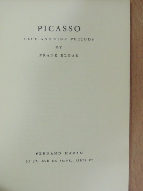 Frank Elgar - Picasso [antikvár]