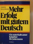 Edith Hallwass - Mehr Erfolg mit gutem Deutsch [antikvár]