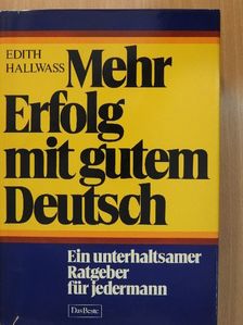 Edith Hallwass - Mehr Erfolg mit gutem Deutsch [antikvár]