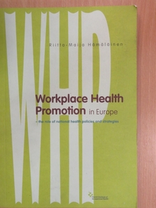 Riitta-Maija Hämäläinen - Workplace Health Promotion in Europe [antikvár]