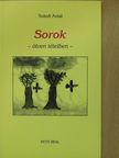 Százdi Antal - Sorok (dedikált, számozott példány) [antikvár]