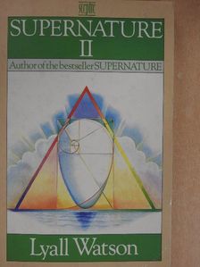 Lyall Watson - Supernature II. [antikvár]