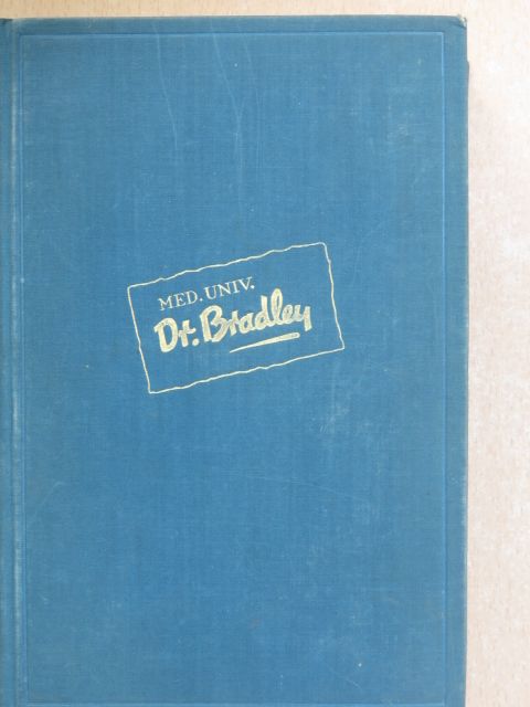 Francis Brett-Young - Dr. Bradley [antikvár]