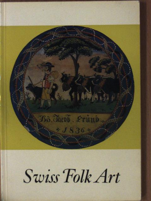 Henri Gremaud - Swiss Folk Art [antikvár]