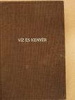 Kőváry Margit - Víz és kenyér [antikvár]