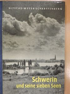 Fritz Meyer-Scharffenberg - Schwerin und seine sieben Seen [antikvár]