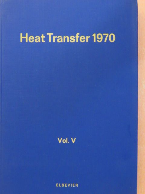 A. P. Hatton - Heat Transfer 1970/5. [antikvár]
