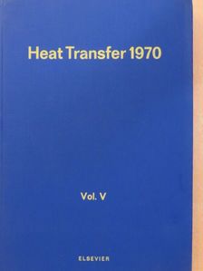 A. P. Hatton - Heat Transfer 1970/5. [antikvár]