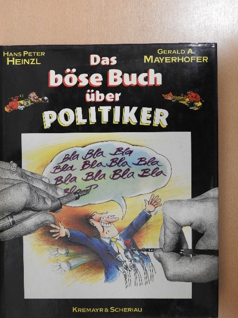 Gerald A. Mayerhofer - Das böse Buch der Politiker [antikvár]