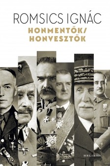 ROMSICS IGNÁC - Honmentők / honvesztők [eKönyv: epub, mobi]