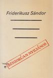 Friderikusz Sándor - Szigorúan nyilvános [antikvár]