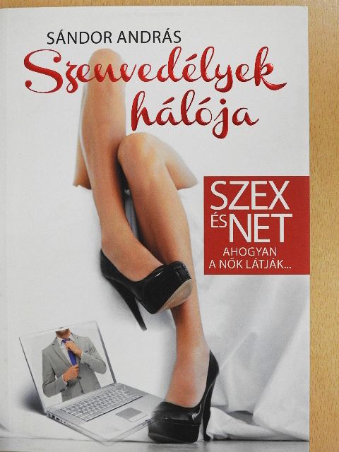 Sándor András - Szenvedélyek hálója [antikvár]