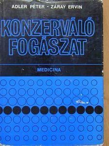 Adler Péter - Konzerváló fogászat [antikvár]