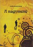 Ivánfy Jaksity György - A nagymenő [antikvár]