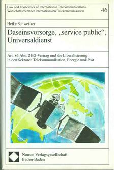 Heike Schweitzer - Daseinsvorsorge, "service public", Universaldienst [antikvár]