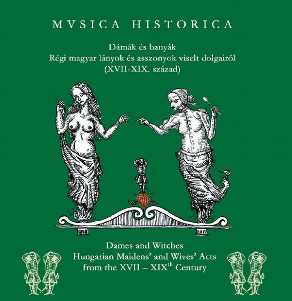 MUSICA HISTORICA - DÁMÁK ÉS BANYÁK CD