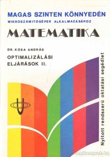 Kósa András - Matematika - Optimalizálási eljárások II. [antikvár]