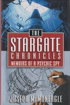 McMoneagle, Joseph - The Stargate Chronicles [antikvár]