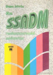 Bana István dr. - Az SSADM rendszerszervezési módszertan [antikvár]