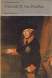 Ingrid Mittenzwei - Friedrich II. von Preussen [antikvár]
