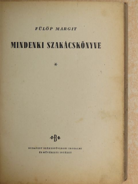 Mindenki szakácskönyve [antikvár]