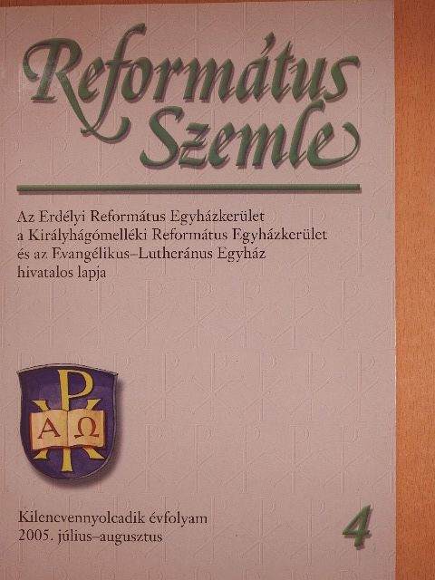 Bányai László - Református Szemle 2005. július-augusztus [antikvár]