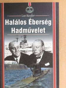 Leo Kessler - Halálos Éberség Hadművelet [antikvár]