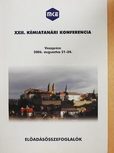 Bakos József - XXII. Kémiatanári konferencia [antikvár]