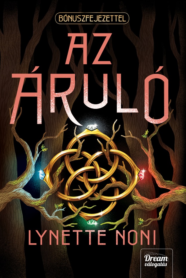 Lynette Noni - Az áruló