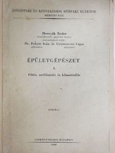 Dr. Fekete Iván - Épületgépészet I. [antikvár]